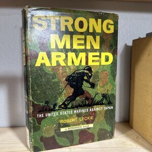 Strong Men Armed by Robert Leckie HC DJ 1962 Bonanza Books
